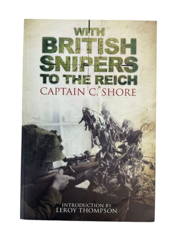 WW2 With British Snipers to the Reich Captain C Shore Softcover Reference Book