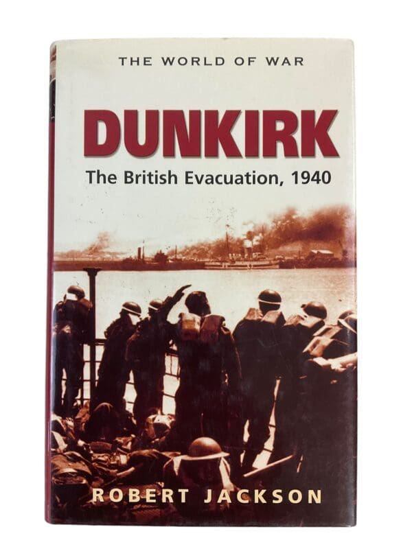 WW2 British Dunkirk British Evacuation 1940 Jackson Hard Cover Reference Book