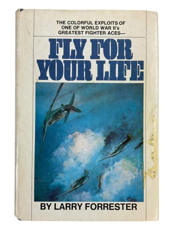 WW2 British RCAF Fly for Your Life Larry Forrester Hardcover Reference Book