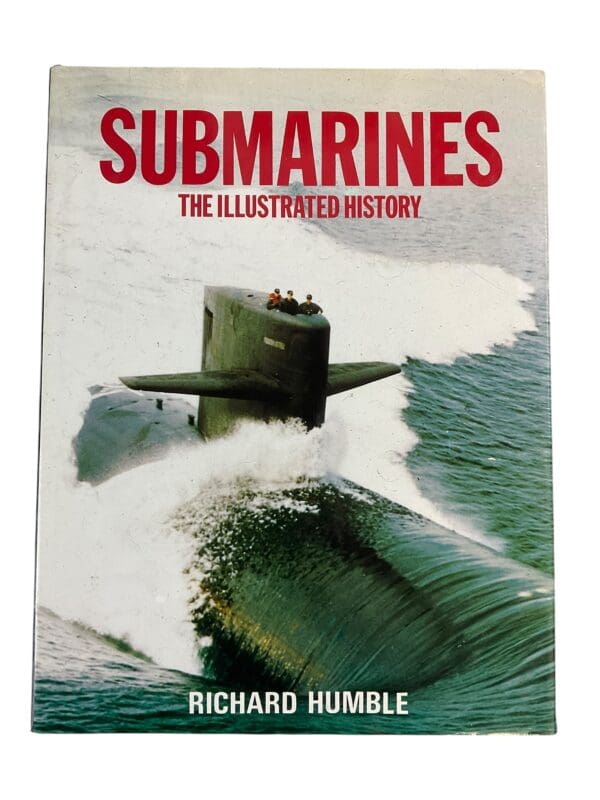 WW2 German US British Submarines The Illustrated History Reference Book