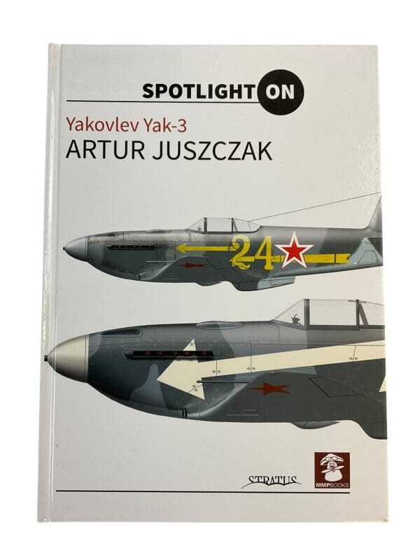 WW2 Russian Yakovlev Yak-3 Artur Juszczak Hardcover Reference Book