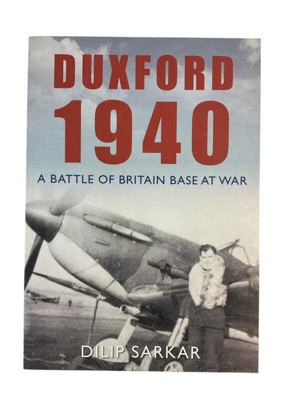 WW2 British RAF Duxford 1940 Battle of Britain Base at War SC Reference Book