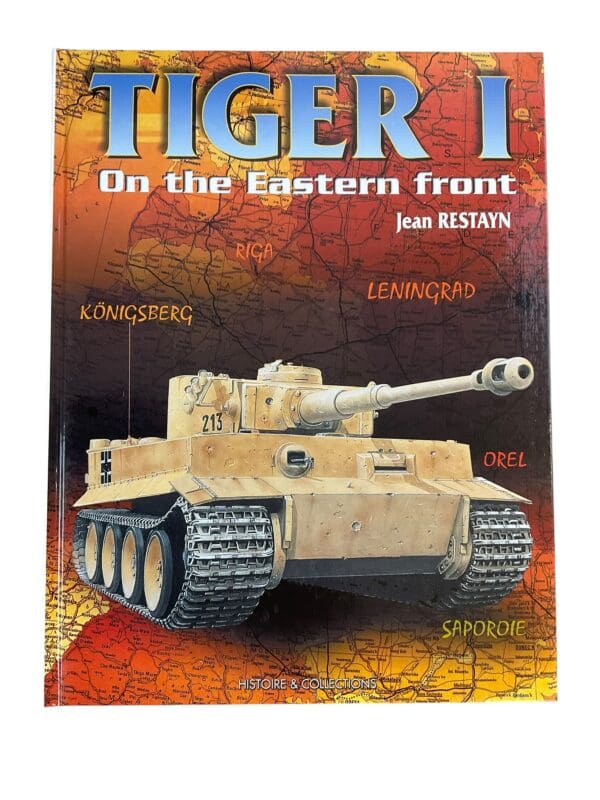 WW2 German Tiger 1 On The Eastern Front Reference Book