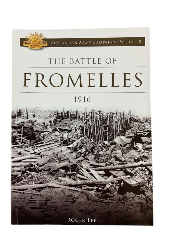 WW1 Australian The Battle of Fromelles 1916 Series 8 Softcover Reference Book