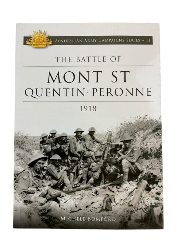 WW1 Australian The Battle of Mon St Quentin-Peronne Series 11 Softcover Reference Book