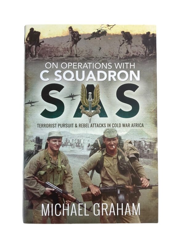 British On Operations with C Squadron SAS Hardcover Reference Book