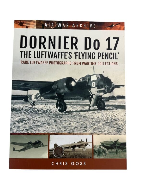 WW2 German Luftwaffe Dornier Do 17 The Luftwaffe Flying Pencil Softcover Reference Book