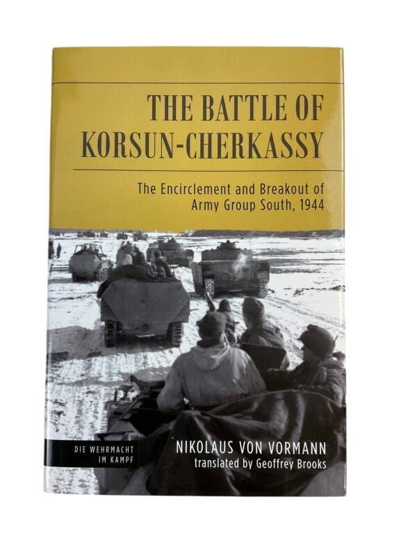 WW2 German Army Group South The Battle of Korsun-Cherkassy Hardcover Reference Book