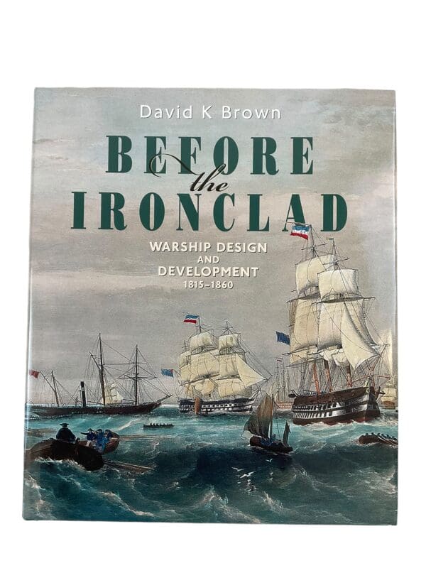 British French Navy Before the Ironclad Warship Design and Development 1815-1860 Hardcover Reference Book