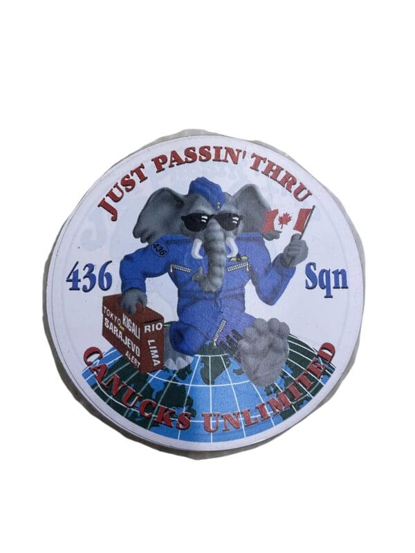 Canadian RCAF 436 Squadron Canucks Unlimited Just Passin Thru Sticker