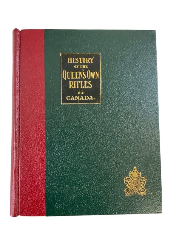 History of the Queens Own Rifles of Canada Hardcover Reference Book