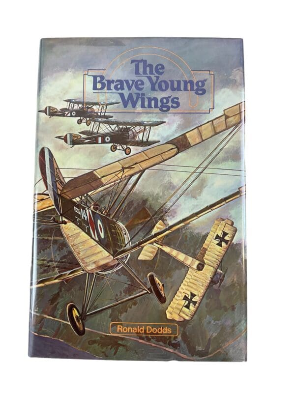 WW1 Canadian RFC RAF RNAS The Brave Young Wings Hardcover Reference Book