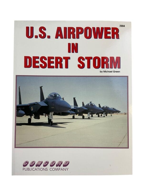 US Airpower in Desert Storm Concord Softcover Reference Book