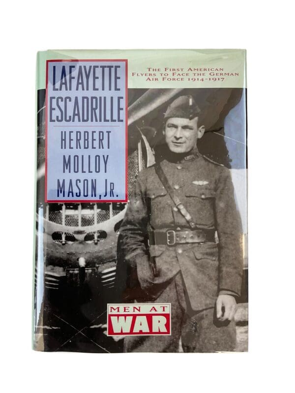 WW1 US USAS The Lafayette Escadrille Hardcover Reference Book