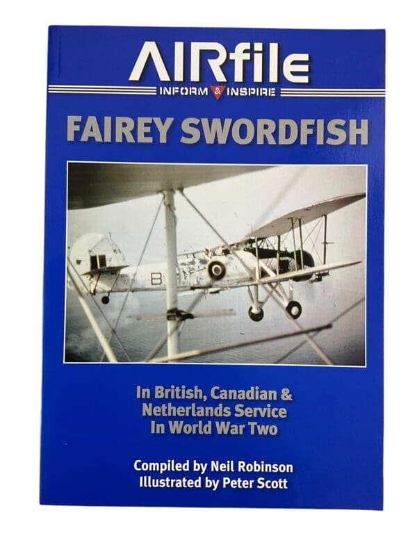 WW2 British RAF Airfile Fairey Swordfish Softcover Reference Book