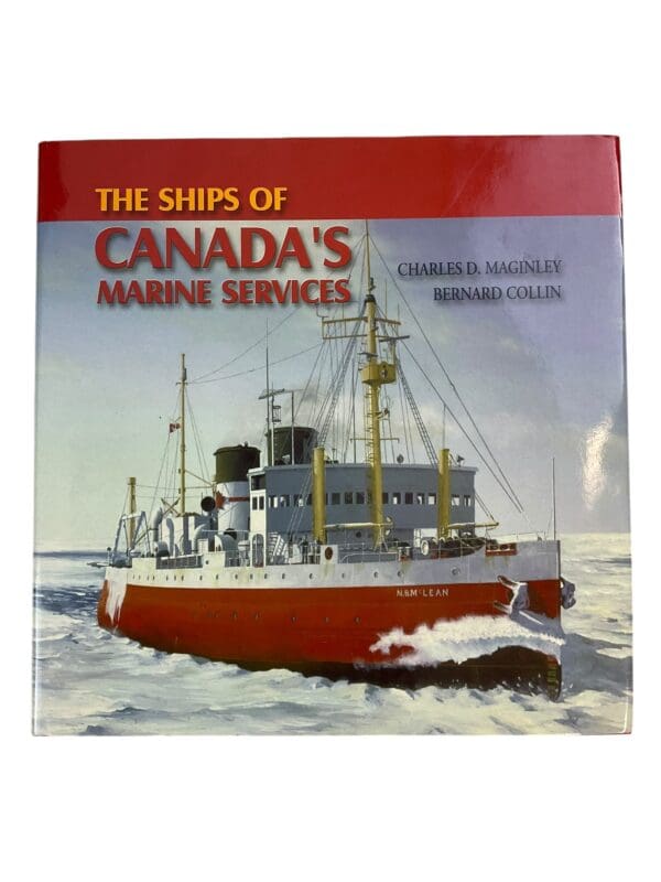 The Ships of Canada's Marine Services Hardcover Reference Book