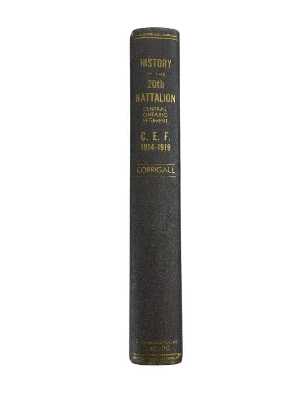 WW1 Canadian CEF The History of the Twentieth Canadian Battalion Hardcover Reference Book