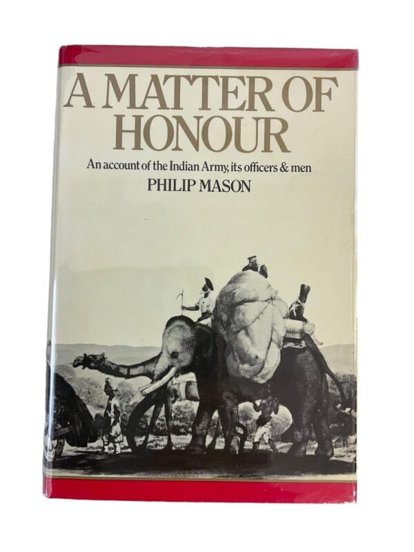 Indian Army A Matter of Honour Hardcover Reference Book