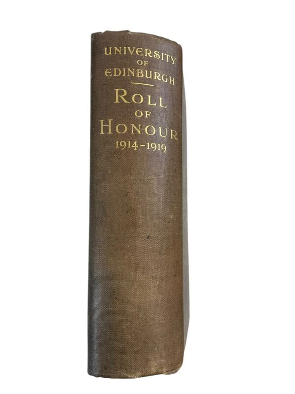 WW1 British BEF University of Edinburgh Roll of Honour 1914-1919 Hardcover Reference Book