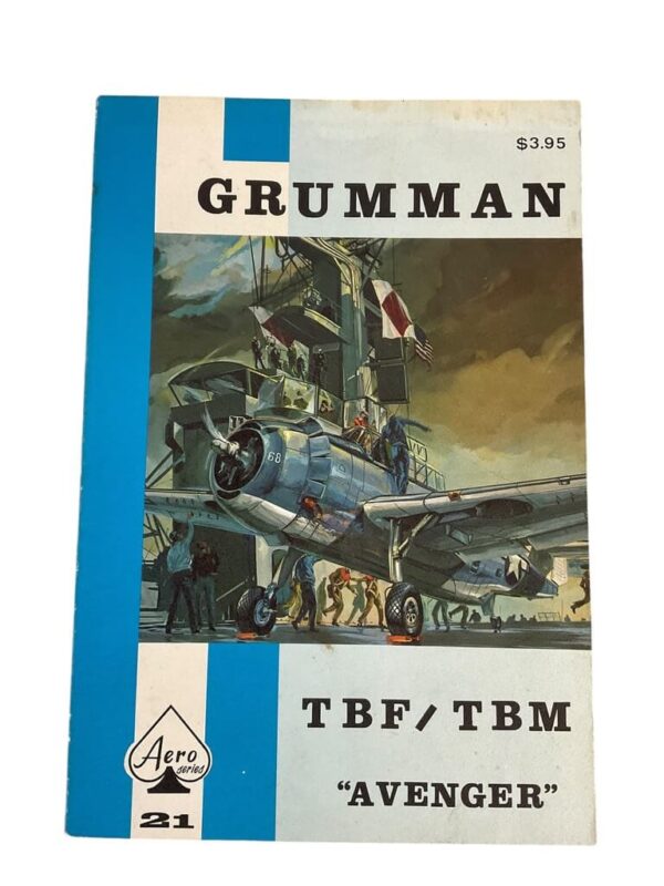 WW2 US USN USMC Grumman TBF/TBM Avenger Aero Series No 21 Used Softcover Reference Book