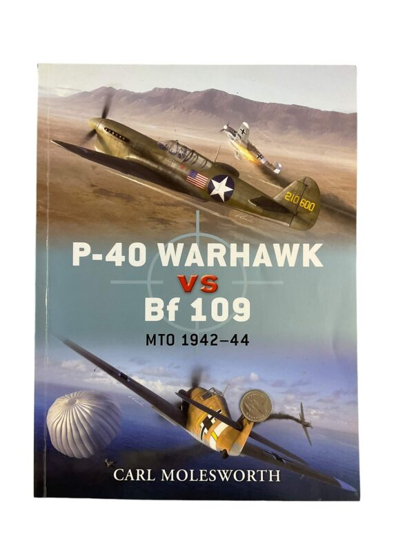 WW2 US German P-40 Warhawk VS Bf 109 MTO 1942 to 44 Used Softcover Reference Book