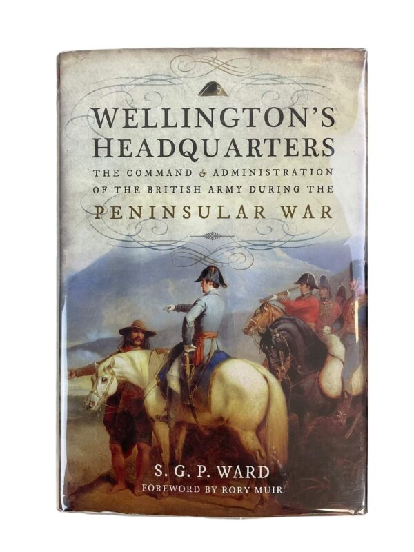 British Wellington's Headquarters New Hardcover Reference Book