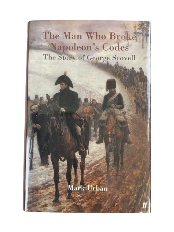 British The Man Who Broke Napoleon's Codes New Hardcover Reference Book