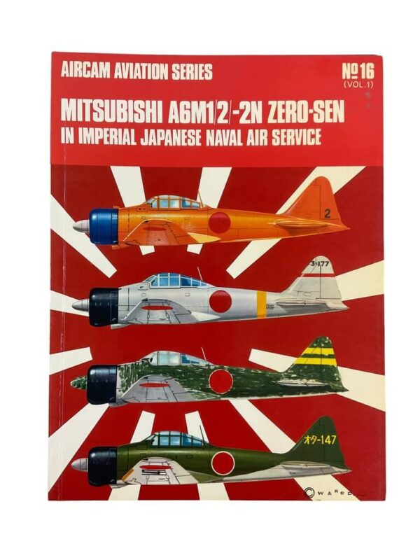 WW2 Japanese Naval Air Service Mitsubishi A6M1/2/-2N Zero-Sen Aircam No 16 Used Softcover Reference Book