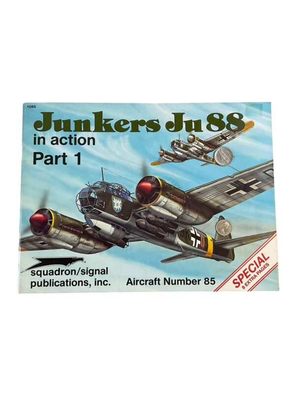 WW2 German Luftwaffe Junkers Ju 88 Part 1 Squadron Signal Aircraft No 85 Used Softcover Reference Book