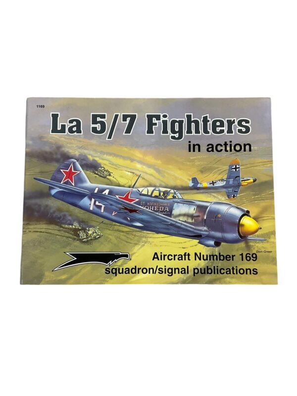 WW2 Russian Soviet La 5/7 Fighters Squadron Signal No 169 Used Softcover Reference Book