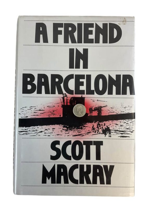 WW2 German A Friend in Barcelona Used Hardcover Reference Book