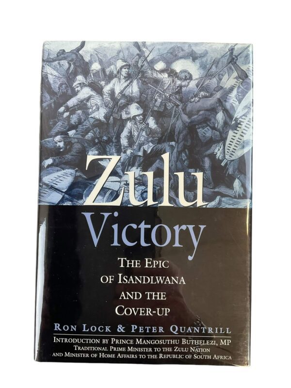 British Zulu Victory The Epic of Isandlwana and the Cover-Up New Hardcover Reference Book