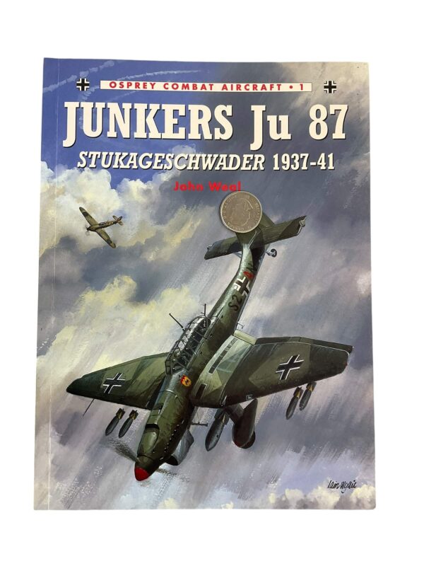 WW2 German Luftwaffe Junkers Ju 87 Stukageschwader 1937 to 41 Osprey Combat Aircraft No 1 Used Softcover Reference Book