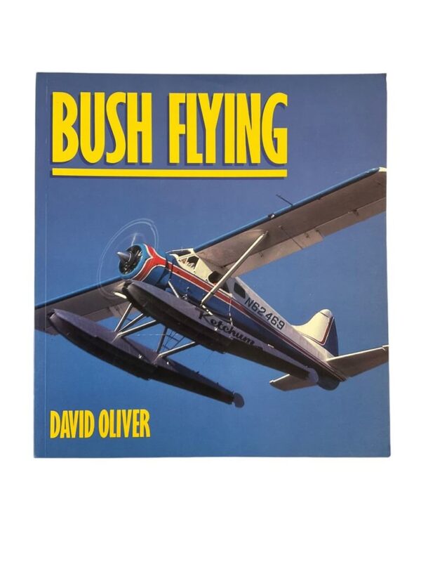 Bush Flying Used Softcover Reference Book