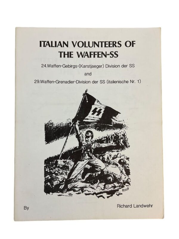 WW2 German Italian Volunteers of the Waffen SS 24 and 29 Division Used Softcover Reference Book