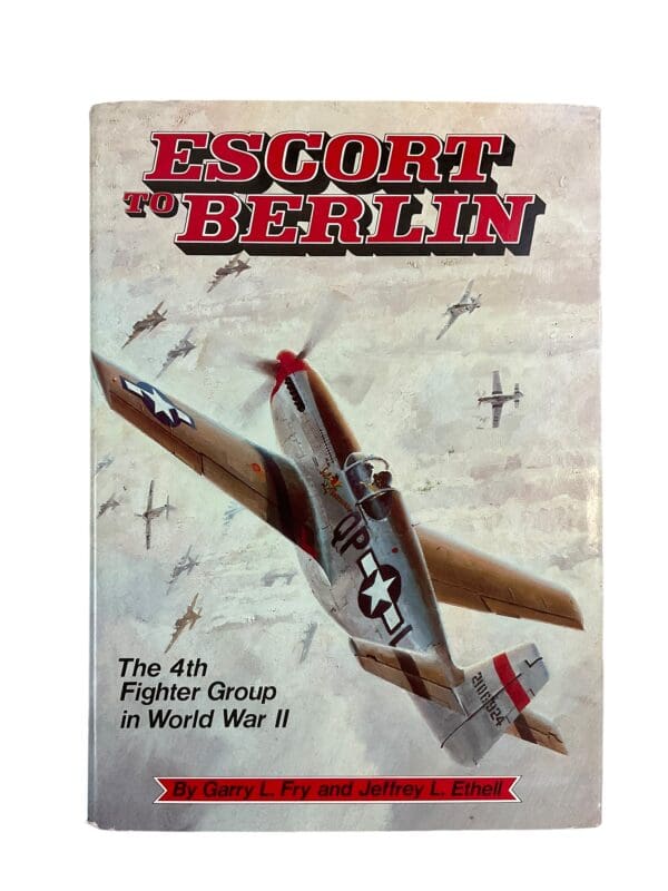 WW2 US USAAF Escort to Berlin The 4th Fighter Group Used Hardcover Reference Book