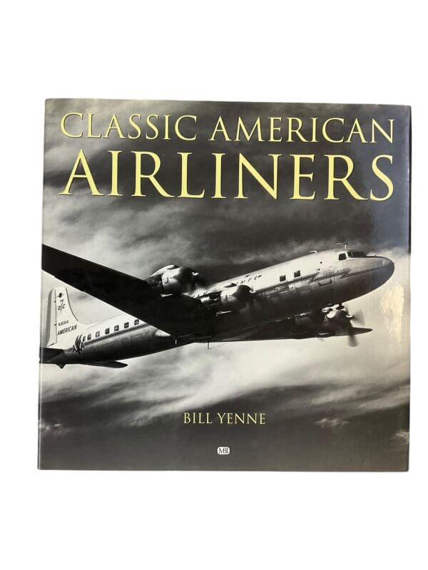 Classic American Airliners Used Hardcover Reference Book