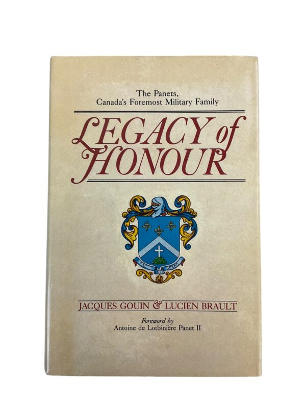 Canadian Military Legacy of Honour The Panet Family Hard Cover Reference Book