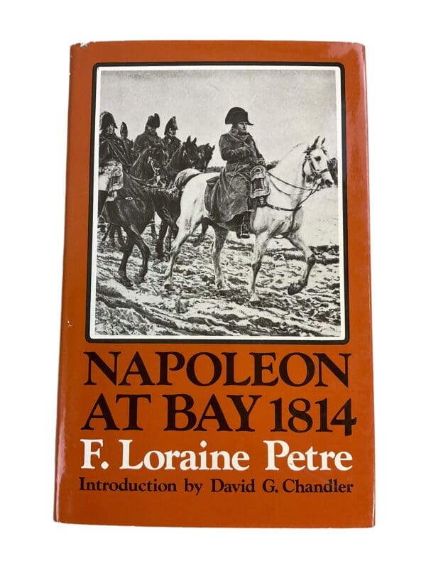 Napoleon at Bay 1814 Used Hardcover Reference Book