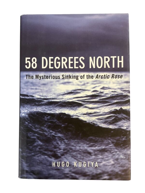 US USN 58 Degrees North Arctic Rose Sinking Reference Book