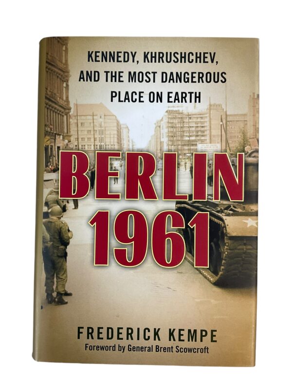 US Russian Soviet Berlin 1961 Frederick Kempe Hardcover Reference Book