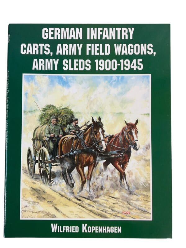 WW1 WW2 German Infantry Carts Army Field Wagons Army Sleds 1900 to 1945 Used Softcover Reference Book