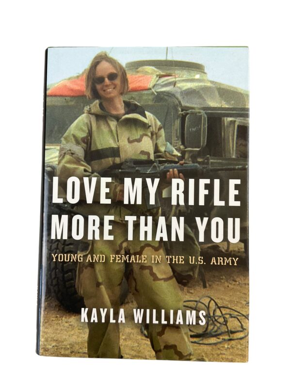 US Iraq Love My Rifle More Than You Reference Book