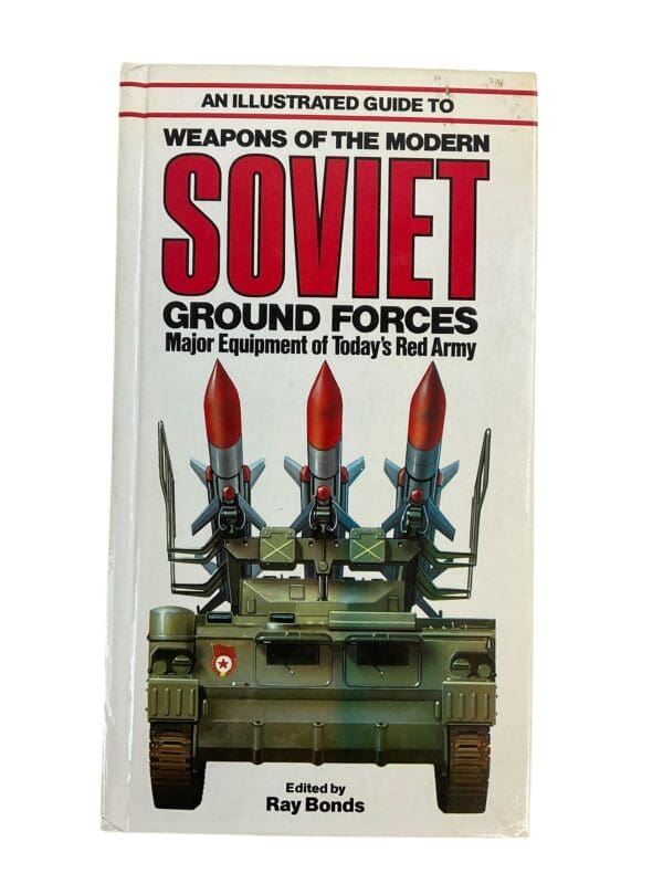 An Illustrated Guide to Weapons of the Modern Soviet Ground Forces Used Hardcover Reference Book