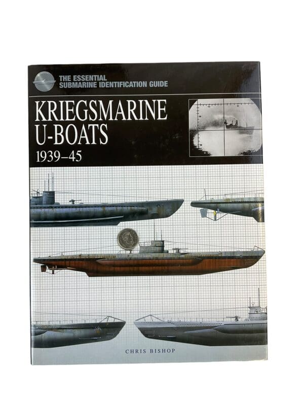 WW2 German Kriegsmarine U-Boats 1939 to 45 Essential Submarine ID Guide Used Hardcover Reference Book