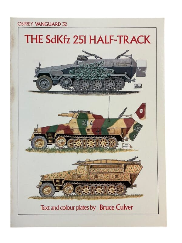 WW2 German The SdKfz 251 Half-Track Osprey Vanguard No 32 Used Softcover Reference Book