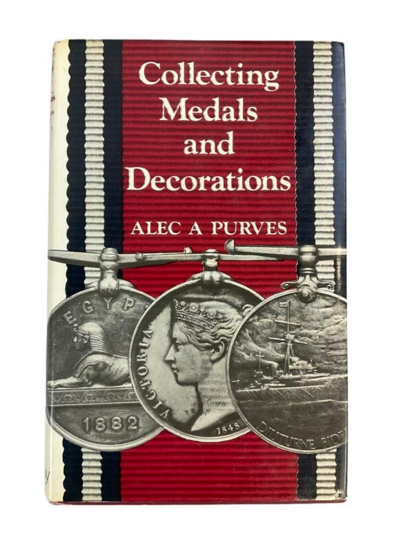 British Collecting Medals and Decorations Alec A Purves Hardcover Reference Book