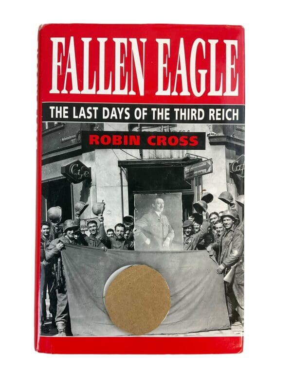 WW2 German Fallen Eagle The Last Days of the Third Reich Used Hardcover Reference Book