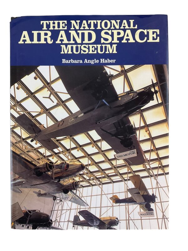 US The National Air and Space Museum Barbara Angle Haber HC Reference Book