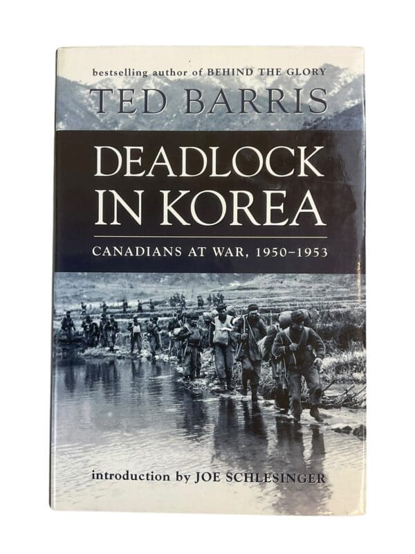 Canadian Deadlock in Korea Canadians at War 1950 to 1953 Reference Book